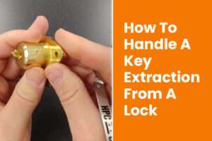 How To Handle A Key Extraction From A Lock